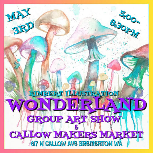  callow wonderland market group art show in bremerton washington poster hosted on brigid trading company llc event vendor