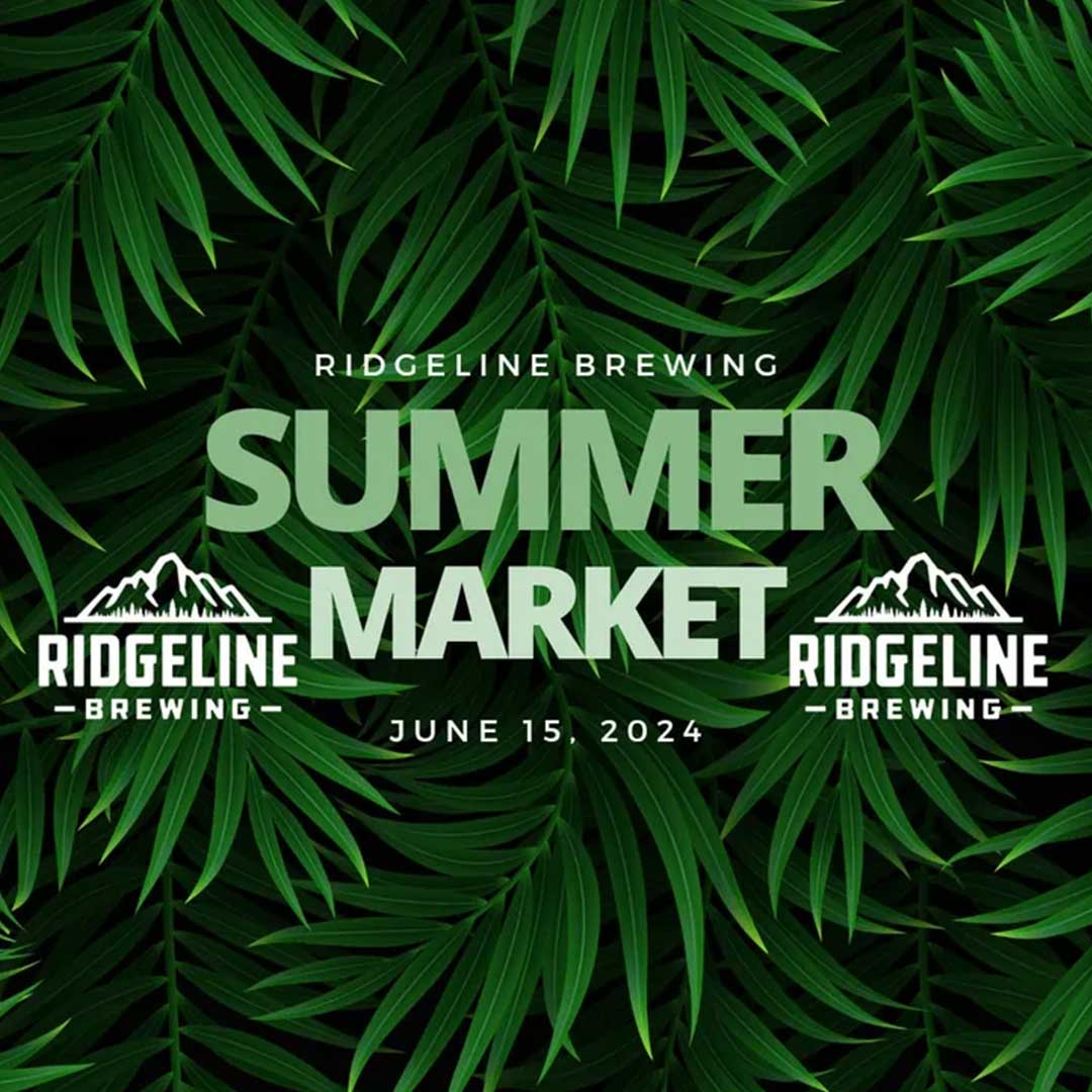 ridgeline brewing summer market poster shared by brigid trading company events page june 15 2024